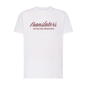Camiseta blanca “Translators are the real influencers” (mujer)